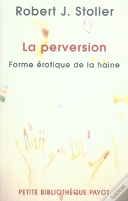 Capa do artigo La Perversion ; Forme Érotique De La Haine