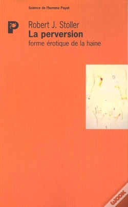 Capa do artigo La Perversion : Forme Érotique De La Haine
