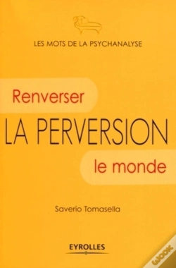 Capa do artigo La Perversion ; Renverser Le Monde