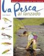 La Pesca Al Lanzado - Preview