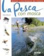 La Pesca Con Mosca - Preview