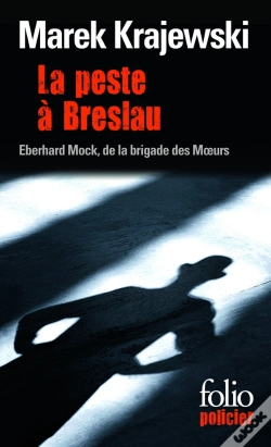 Capa do artigo La Peste À Breslau ; Eberhard Mock, De La Brigade Des Moeurs