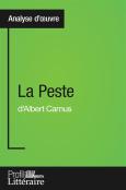 La Peste D'Albert Camus : Analyse Approfondie
