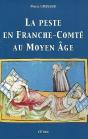 La Peste En Franche-Comte Au Moyen Age - Preview