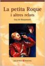 La Petita Roque I Altres Relats. Colecciù Aula De Lletres. - Preview