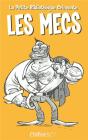 La Petite Bibliotheque Grincante : Les Mecs - Preview