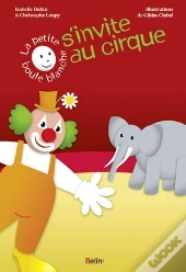 La Petite Boule Blanche Au Cirque