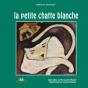 La Petite Chatte Blanche - Preview