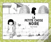 La Petite Chose Noire