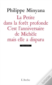 La Petite Dans La Forêt Profonde / C'Est L'Anniversaire De Michèle Mais Elle A Disparu
