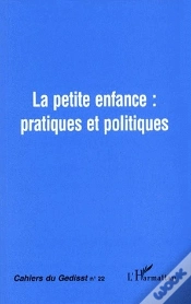 Capa do artigo La Petite Enfance : Pratiques Et Politiques