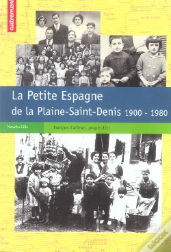 Capa do artigo La Petite Espagne De La Plaine-Saint-Denis, 1900-1980
