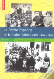 Capa do artigo La Petite Espagne De La Plaine-Saint-Denis, 1900-1980