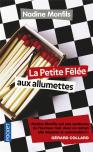 La Petite Fêlée Aux Allumettes