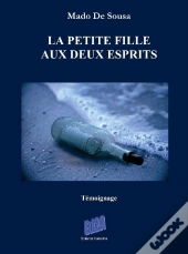 La Petite Fille Aux Deux Esprits