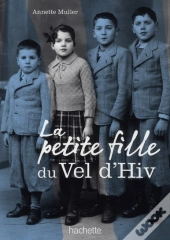 La Petite Fille Du Vel'D'Hiv'