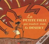 La Petite Fille Qui Voulait Voir Le Désert