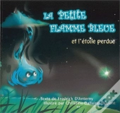 La Petite Flamme Bleue Et L'Etoile Perdue