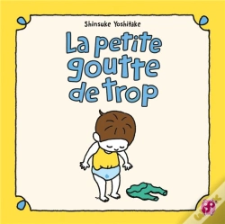 Capa do artigo La Petite Goutte De Trop