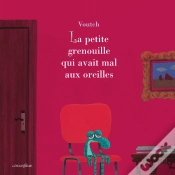 Capa do artigo La Petite Grenouille Qui Avait Mal Aux Oreilles