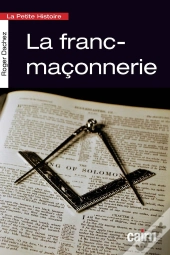 La Petite Histoire De La Franc-Maconnerie