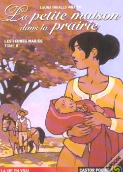 Capa do artigo La Petite Maison Dans La Prairie T.8 ; Les Jeunes Maries