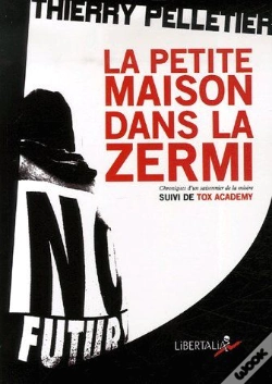 Capa do artigo La Petite Maison Dans La Zermi, Chroniques D'Un Saisonnier De La Misère ; Tox Academy