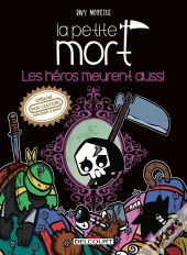 La Petite Mort - Les Héros Meurent Aussi