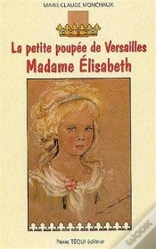 Capa do artigo La Petite Poupée De Versailles ; Madame Elisabeth