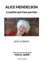 La Petite Qui N'Est Pas Loin : Post-Scriptum - Preview