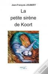 La Petite Sirène De Koort