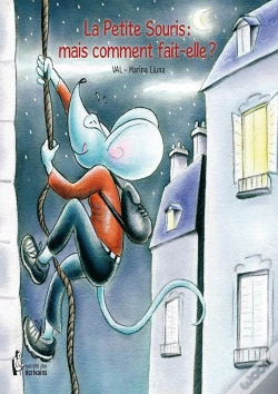 Capa do artigo La Petite Souris ; Mais Comment Fait-Elle ?
