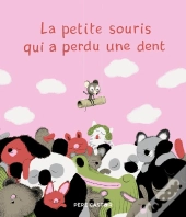 La Petite Souris Qui A Perdu Une Dent