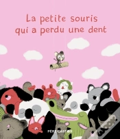 Capa do artigo La Petite Souris Qui A Perdu Une Dent