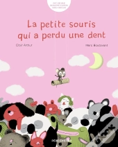 La Petite Souris Qui A Perdu Une Dent