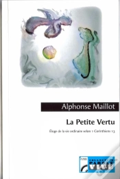 Capa do artigo La Petite Vertu ; Éloge De La Vie Ordinaire Selon 1 Corinthiens 13