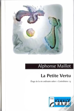 Capa do artigo La Petite Vertu ; Éloge De La Vie Ordinaire Selon 1 Corinthiens 13