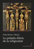 La Petjada Diaria De La Religiositat
