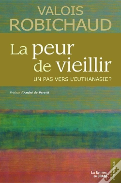 Capa do artigo La Peur De Vieillir - Un Pas Vers L'Euthanasie ?