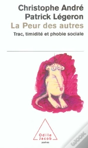 Capa do artigo La Peur Des Autres ; Trac, Timidite Et Phobie Sociale