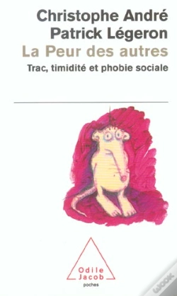 Capa do artigo La Peur Des Autres ; Trac, Timidite Et Phobie Sociale
