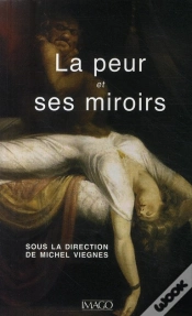 Capa do artigo La Peur Et Ses Miroirs