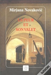 La Peur Et Son Valet