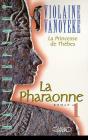 La Pharaonne T.1 Princesse De Thebes - Preview