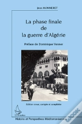 La Phase Finale De La Guerre D'Algérie