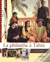 La Philatélie À Tahiti
