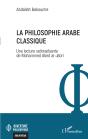 La Philosophie Arabe Classique : Une Lecture Rationalisante De Mohammed Abed Al-Jabri - Preview