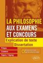 La Philosophie Aux Examens Et Concours ; Explication De Texte, Dissertation - Preview
