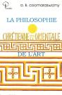 La Philosophie Chretienne Et Orientale De L'Art - Preview