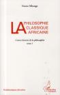 La Philosophie Classique Africaine - Preview